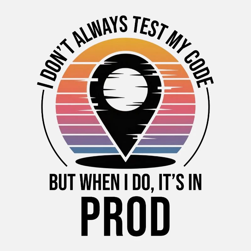 Entwickler Programmierer Programmierer Prod Testing Humor