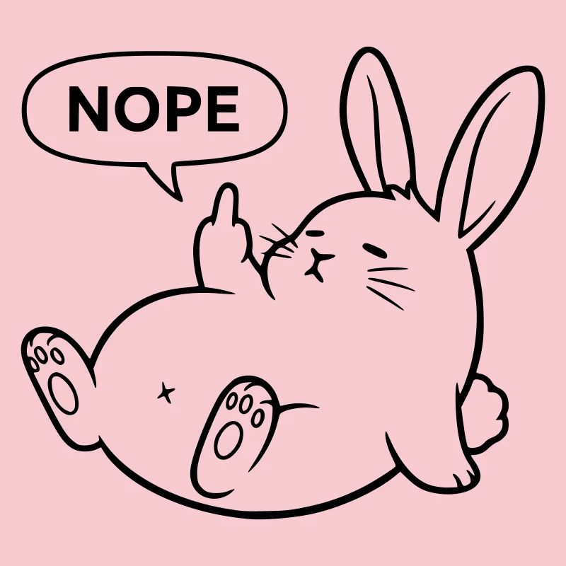 Nope Rabbit | Naughty Bunny Statement