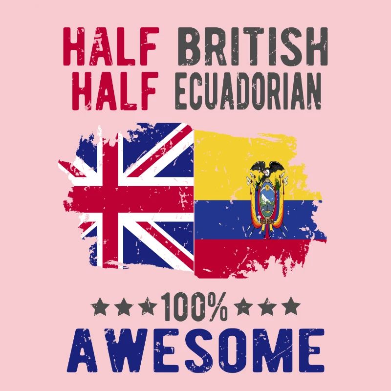 Half British Half Ecuadorians