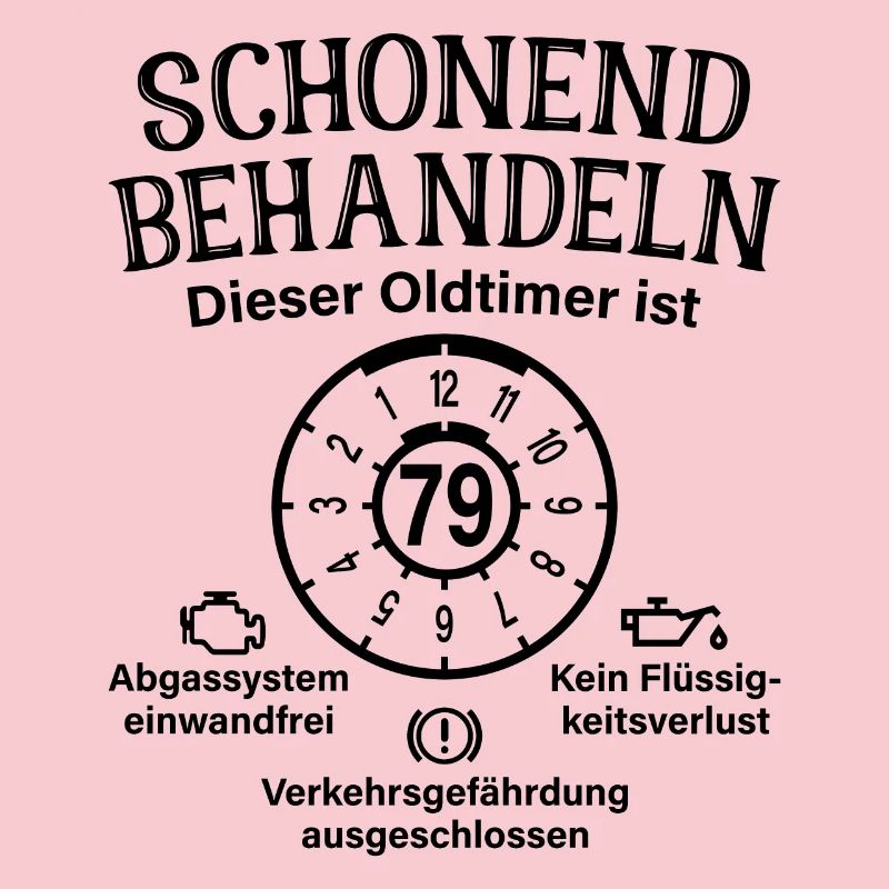 79. Geburtstag Schonend Behandeln Oldtimer Ist 79