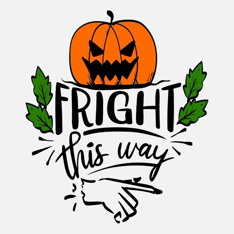 Fright this way - Halloween