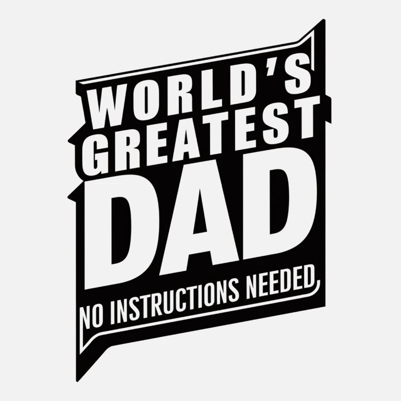 World's Greatest Dad - Without Instructions