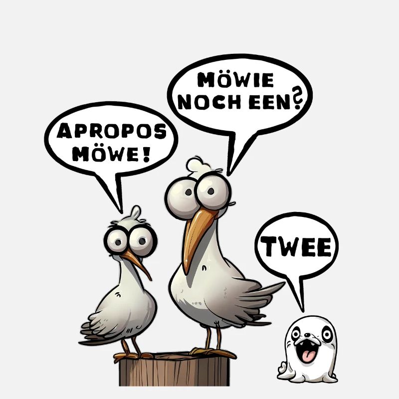 Apropos Moewe Moewie noch een Spruch twee