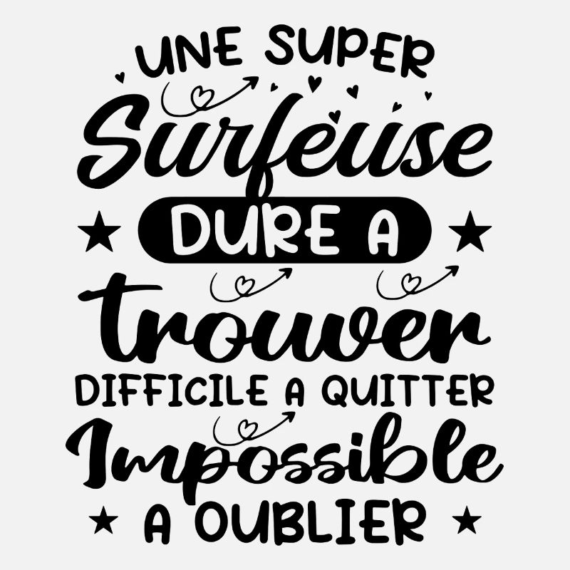 Une Super Surfeuse - Cadeau surfeuse