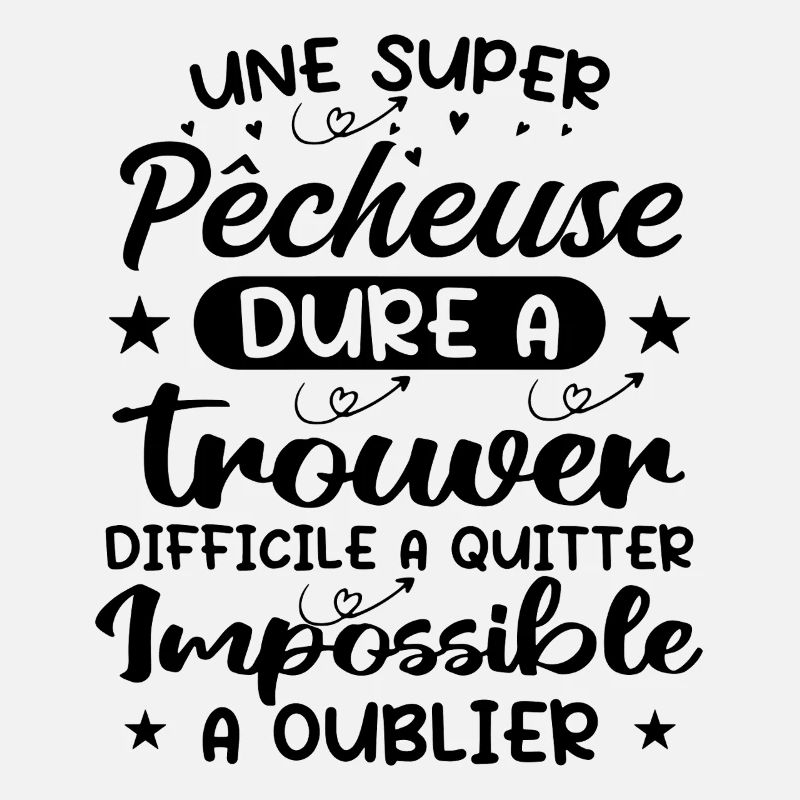 Une Super Pêcheuse - Cadeau pecheuse