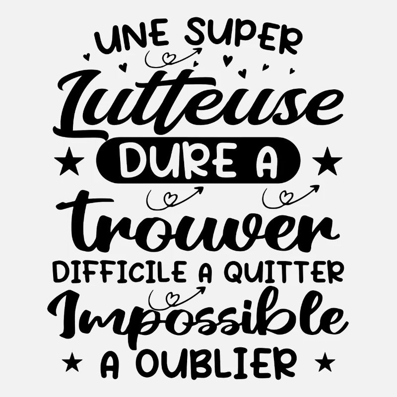 Une Super Lutteuse - Cadeau lutteuse