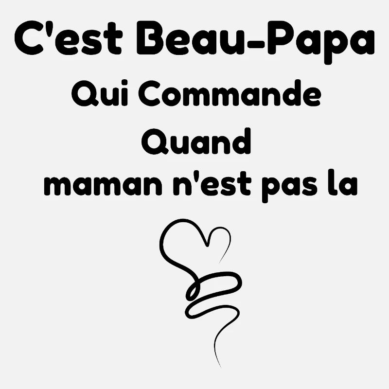 C'est Beau-Papa Qui Commande Quand maman n'est pas