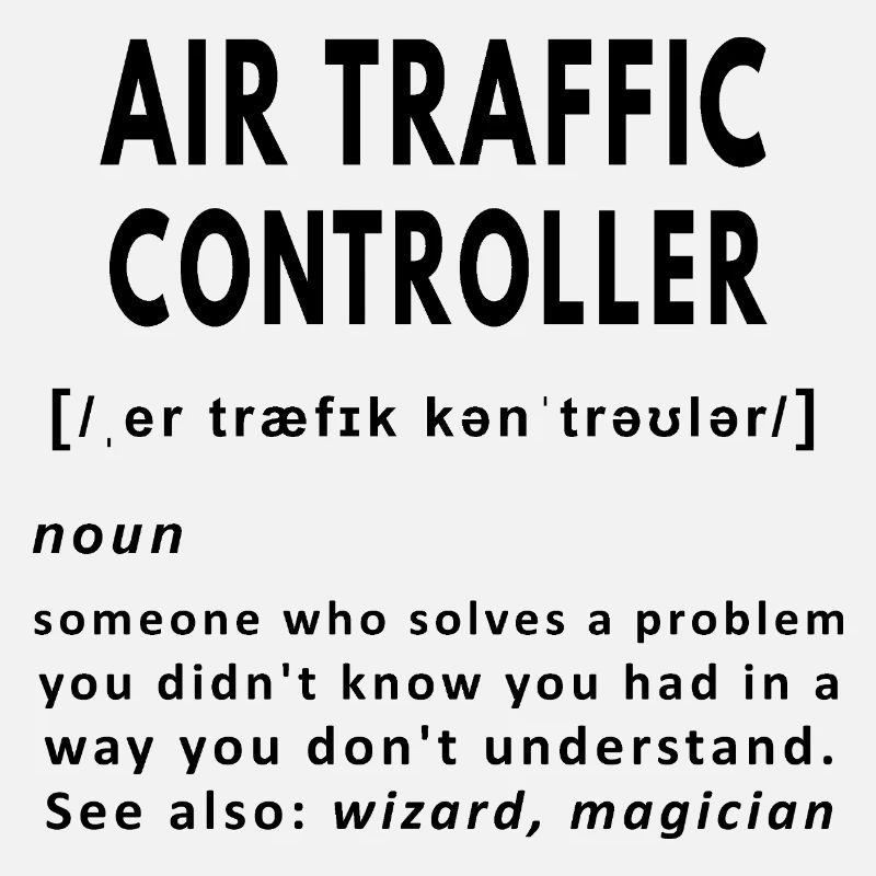 Air traffic controller funny noun definition