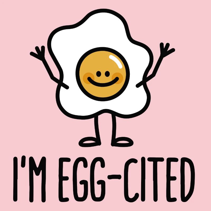 I'm EGG-cited