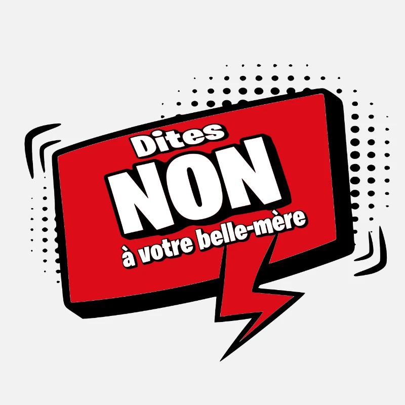 Dites non à votre belle-mère