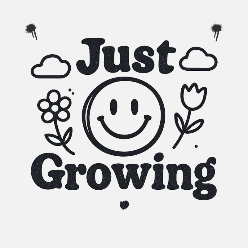 Just Growing