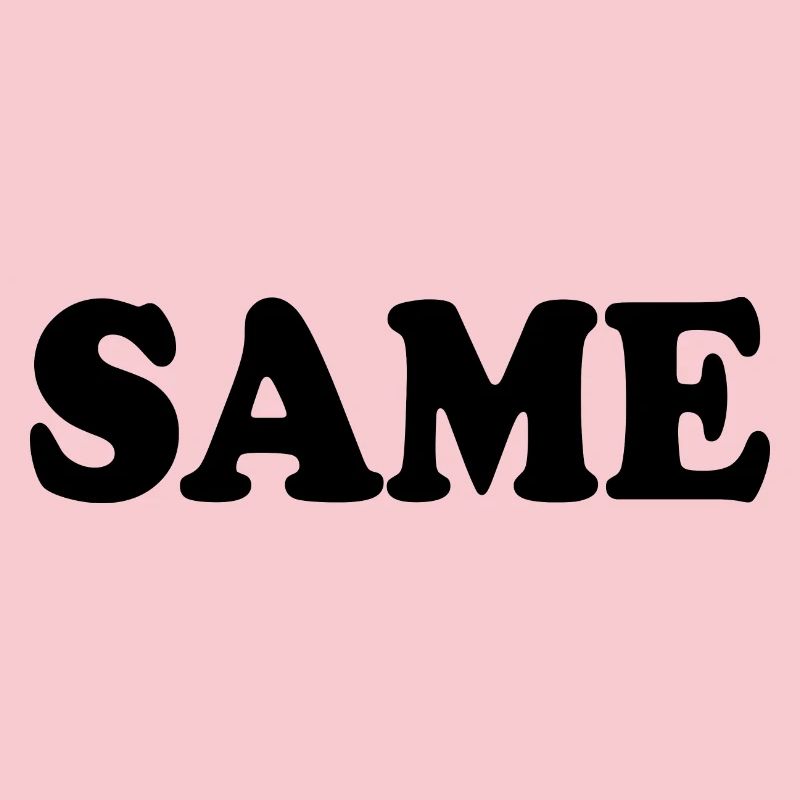 Same
