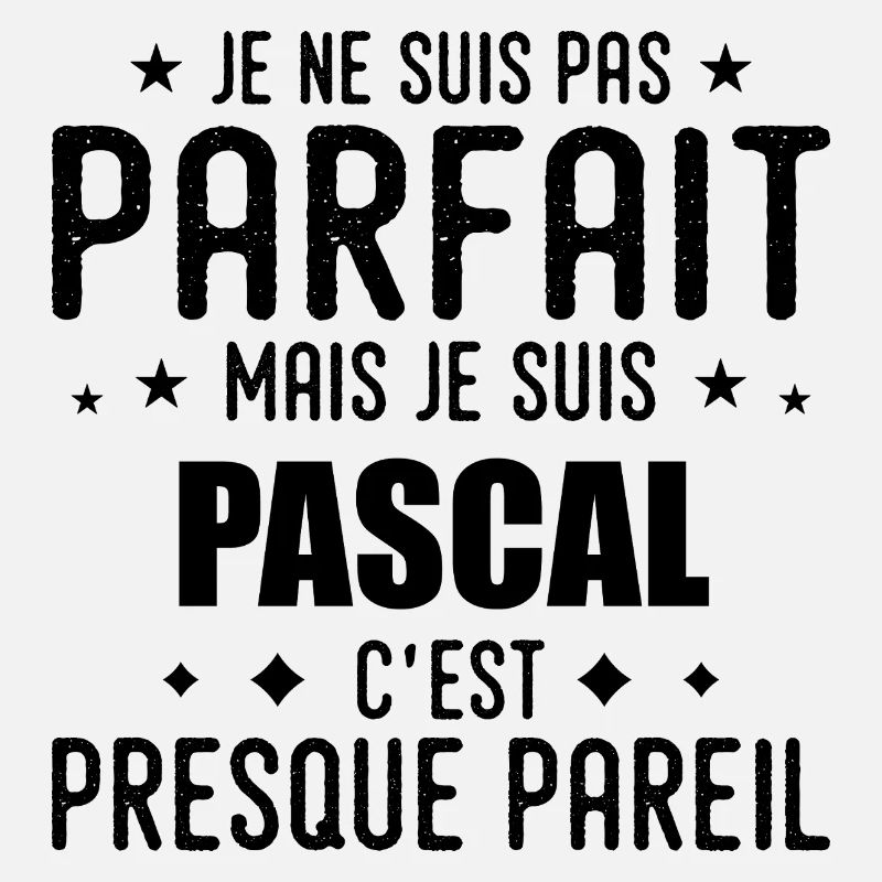 Pascal : authentique, imparfait, top, perfection