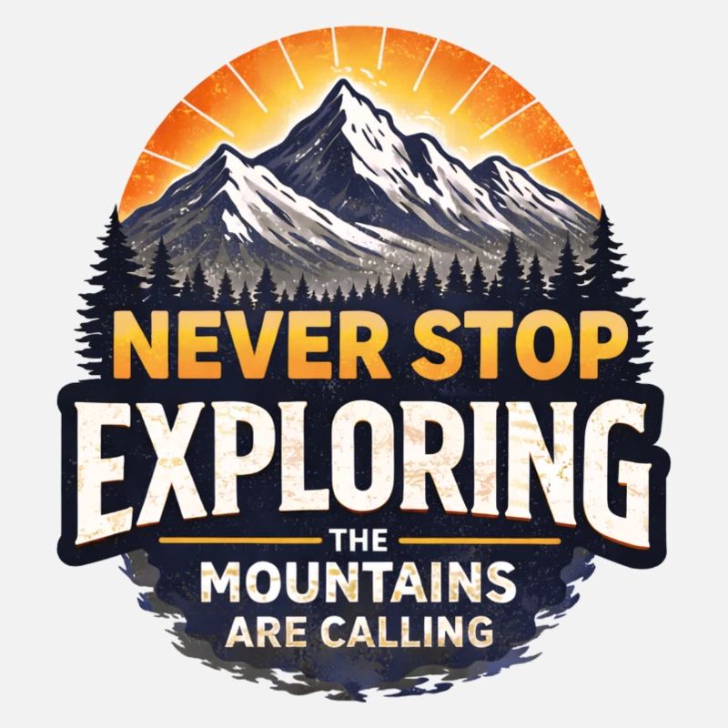 Always Exploring the Mountains