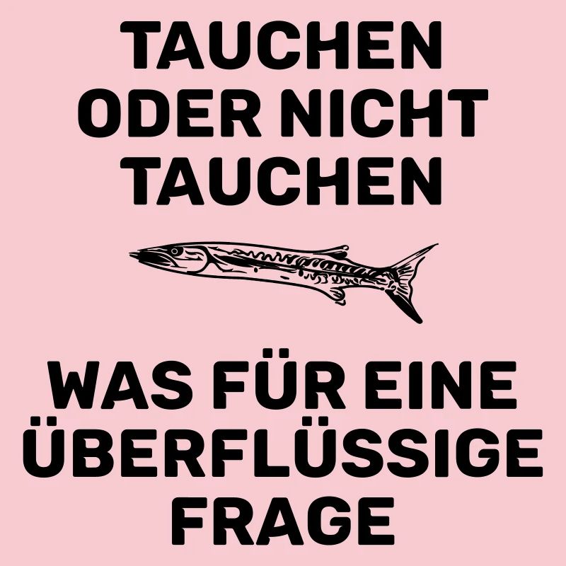 TAUCHEN ODER NICHT TAUCHEN