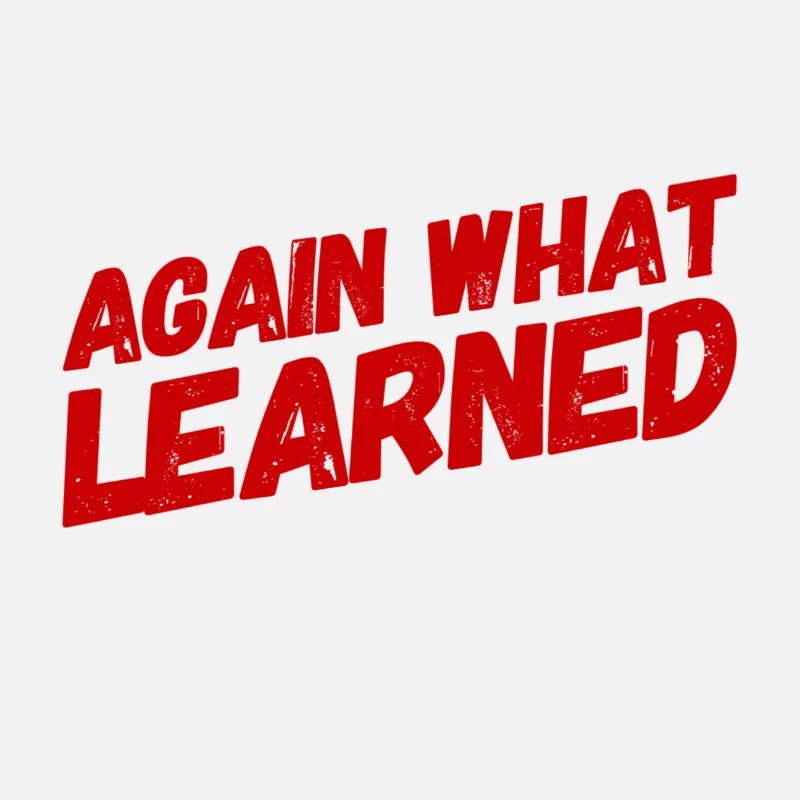 again what learned