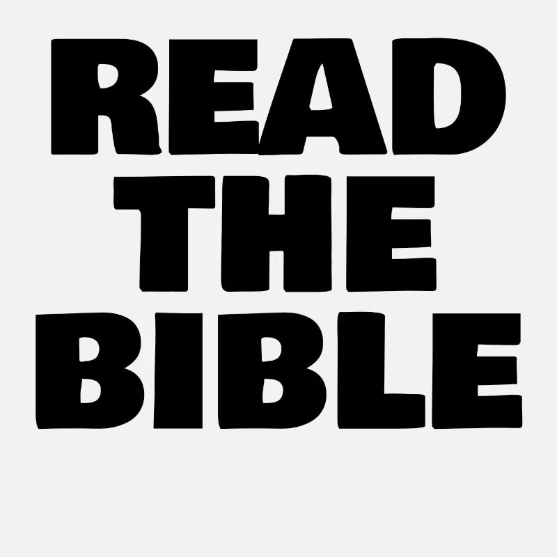 READ THE BIBLE