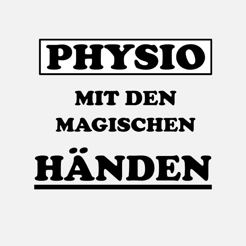 Physio Physiotherapeut Spruch