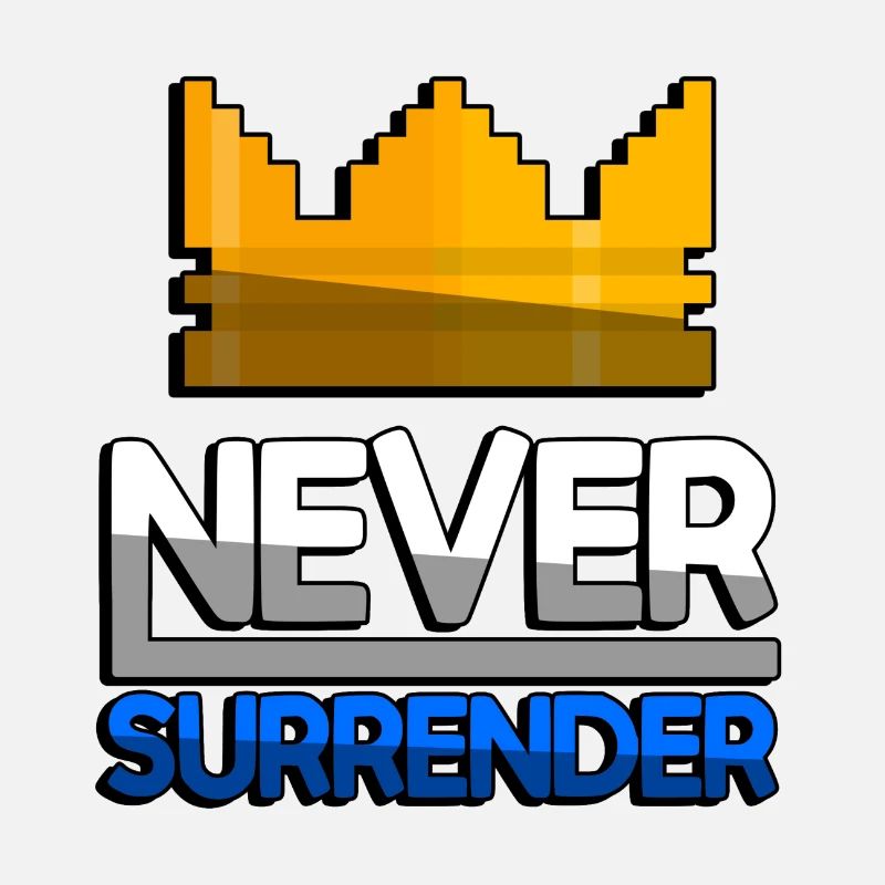 NEVER SURRENDER (Blau) + King Crown - Gaming