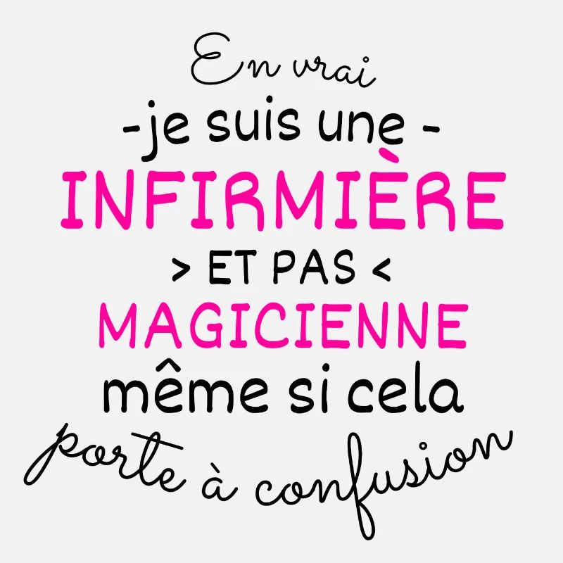 Infirmière et Pas Magicienne