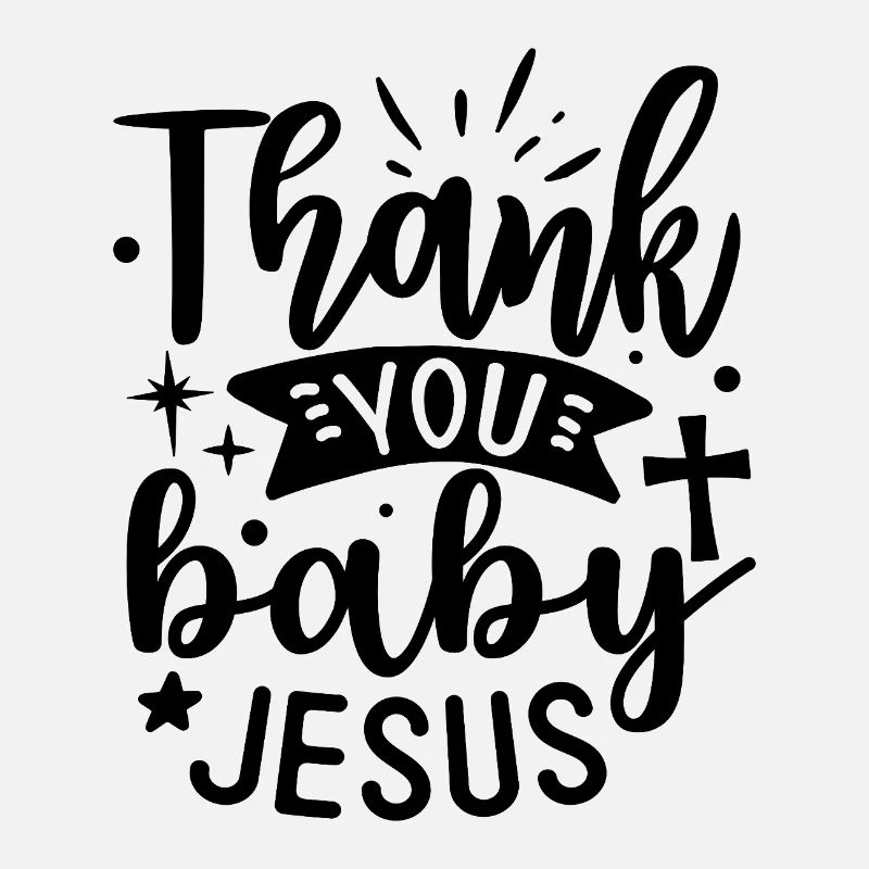 Merci bébé Jésus