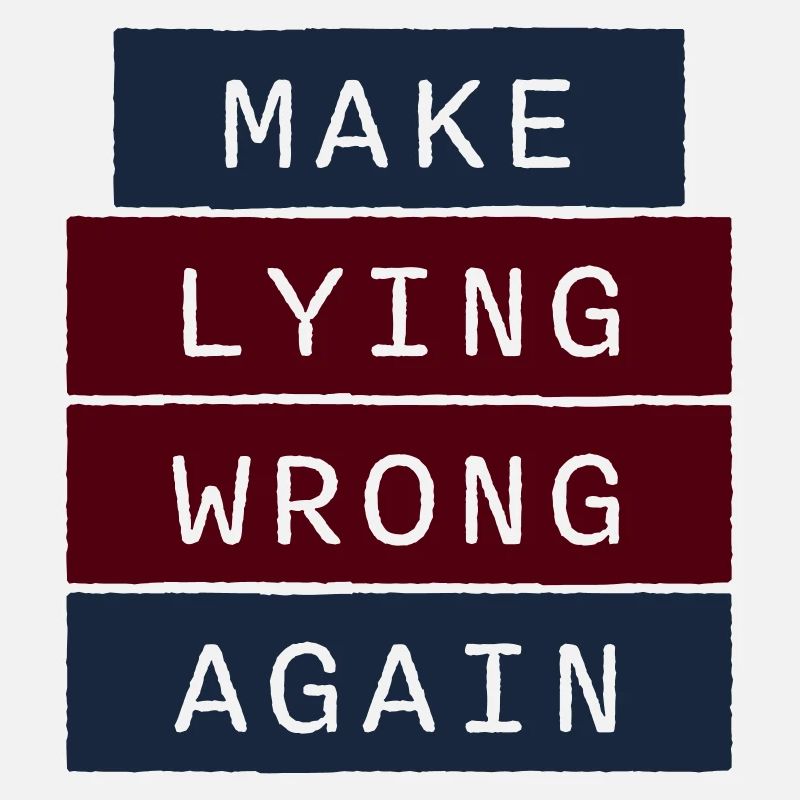 Make Lying Wrong Again Politisches Statement Logo