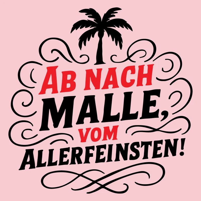 Ab Nach Malle Spruch