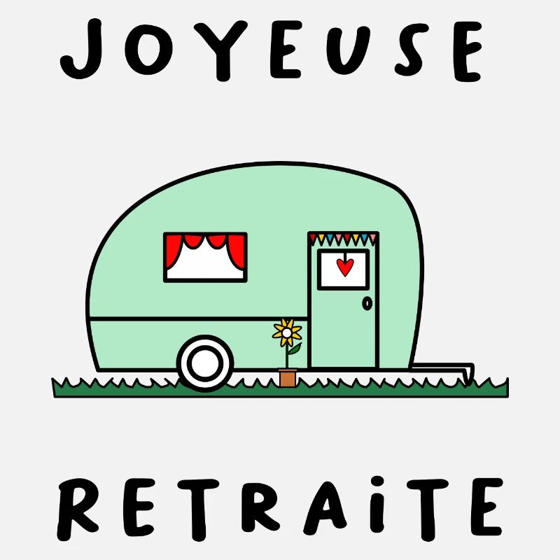 JOYEUSE RETRAITE. RETRAITE. RETRAITEE. RETRAITE