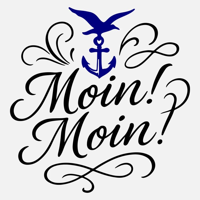 Moin Moin Spruch