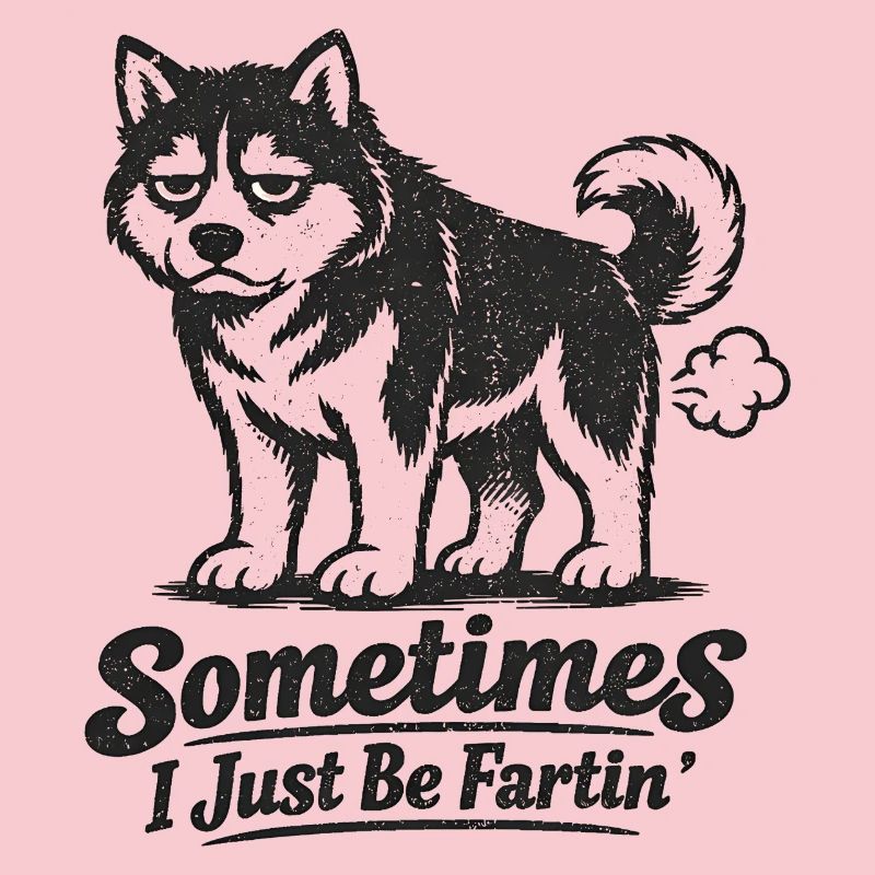 Manchmal bin ich einfach nur ein furzender Hund.