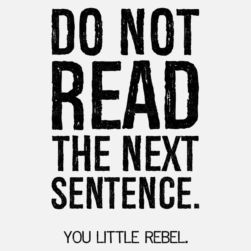 do not read the next sentence