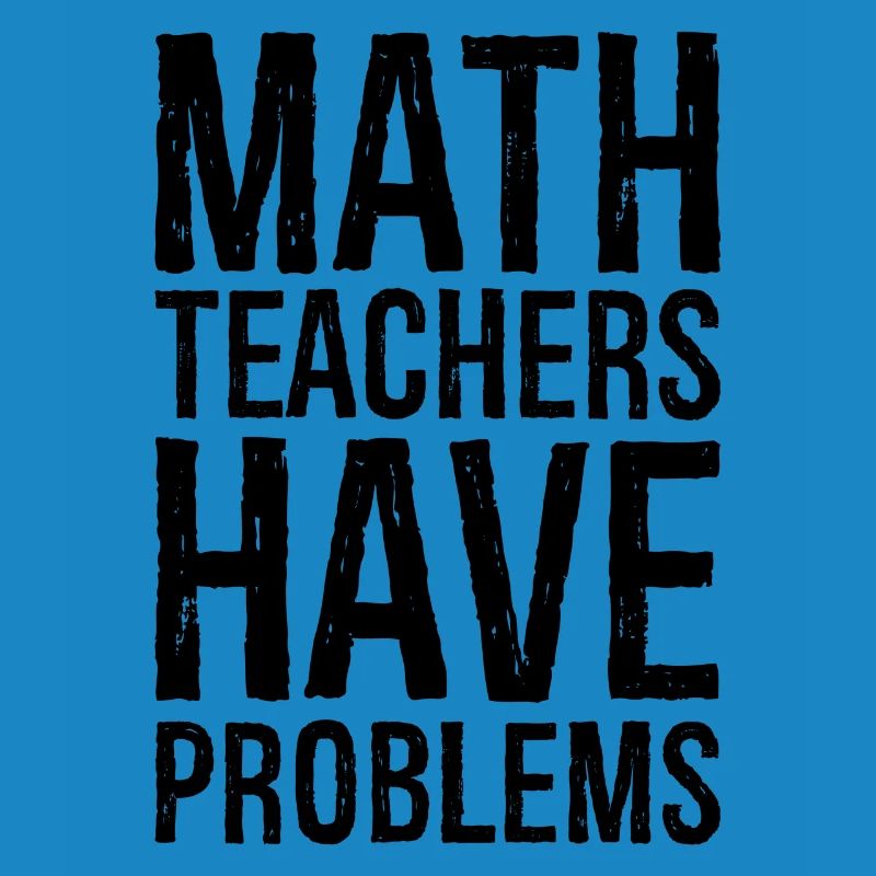 math teachers have problems