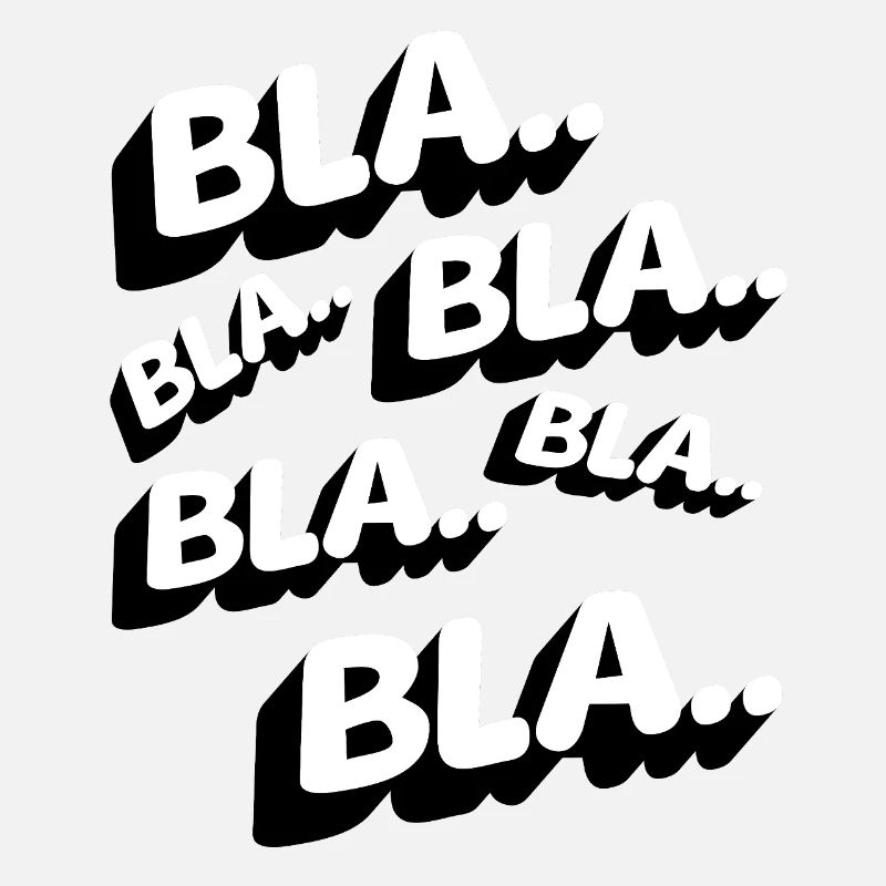 Bla Bla Bla Lustig Statement Genervt Kaffee