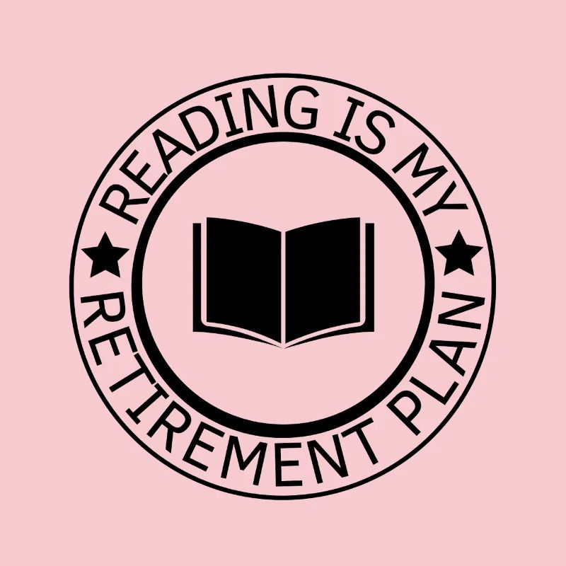 La lecture est mon plan de retraite
