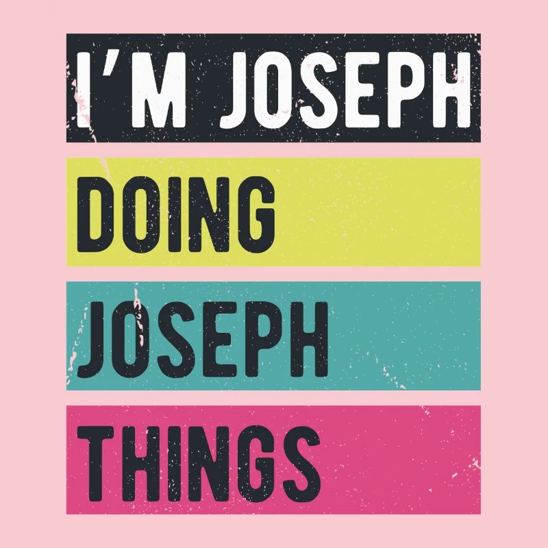 I’m Joseph Doing Joseph Things Retro Colors