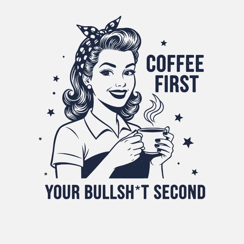 First Coffee Then Opinion Retro Statement