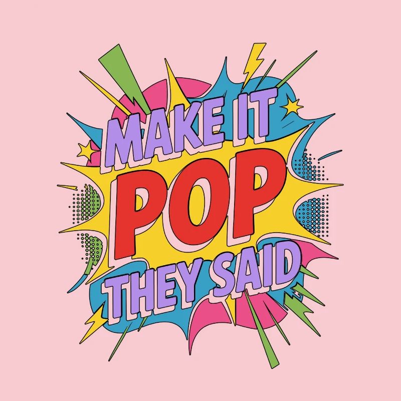 Graphic Designer Make It Pop Creative Designer