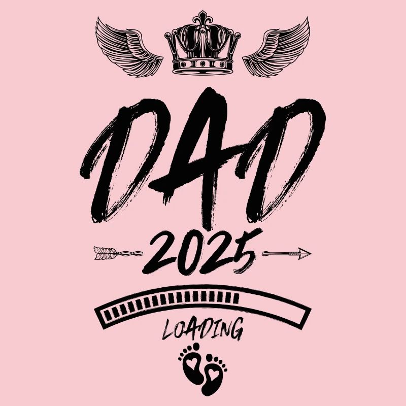 Dad 2025 Loading Papa Saying