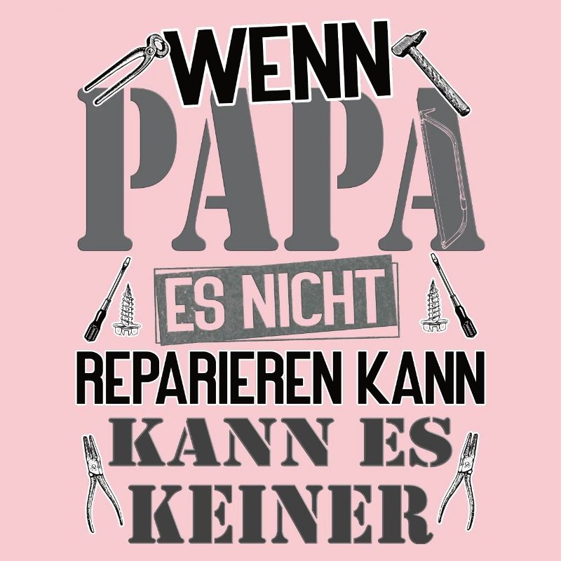 If daddy can't fix it, no one can