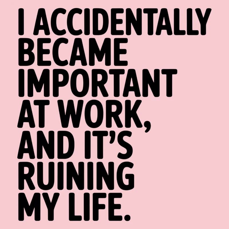 Accidentally Important at Work