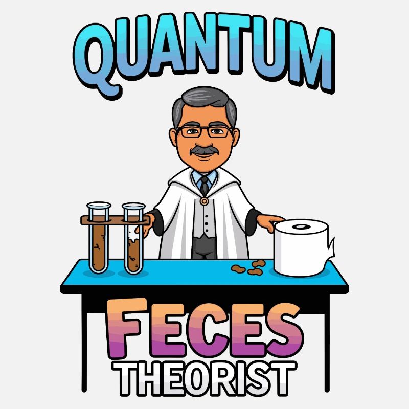 Quanten Fäkalien Theoretiker