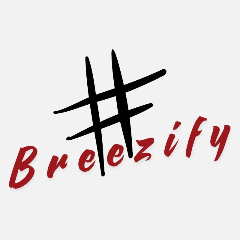 Breezify hatch tag slogan