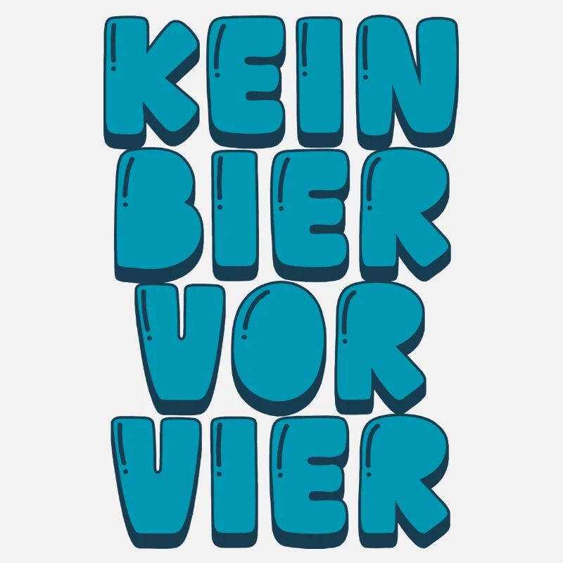 Kein Bier vor Vier
