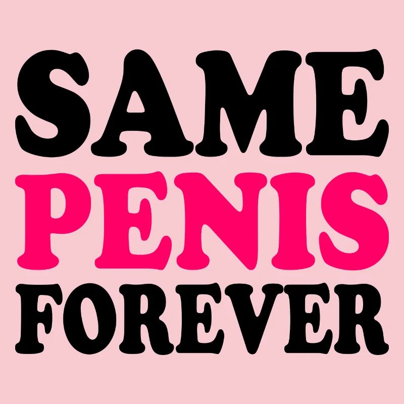 Same penis forever
