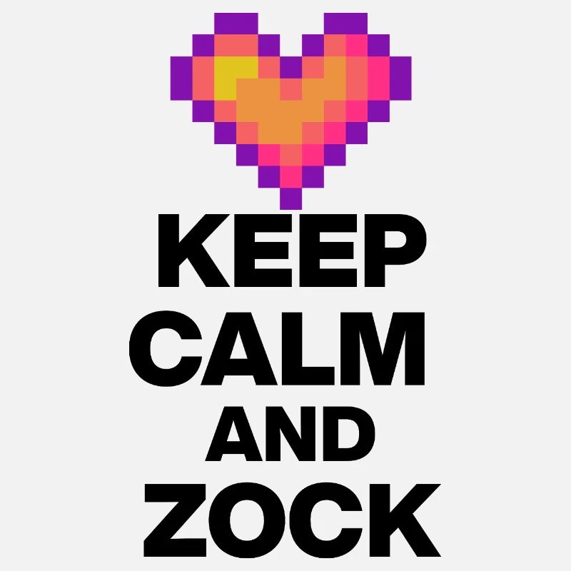 KEEP CALM AND ZOCK! 8 BIT LIEBE RETRO GESCHENK s