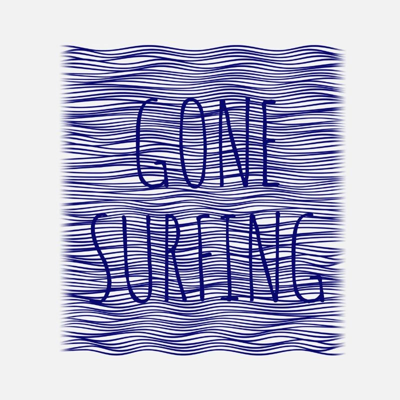 gone surfing