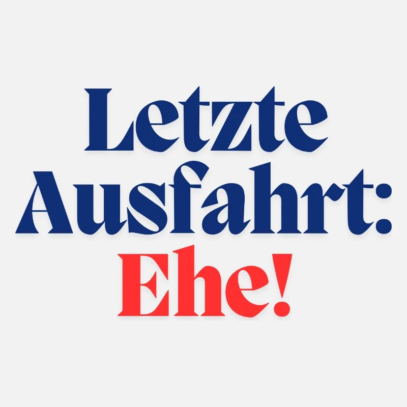 Letzte Ausfahrt: Ehe / Poltern