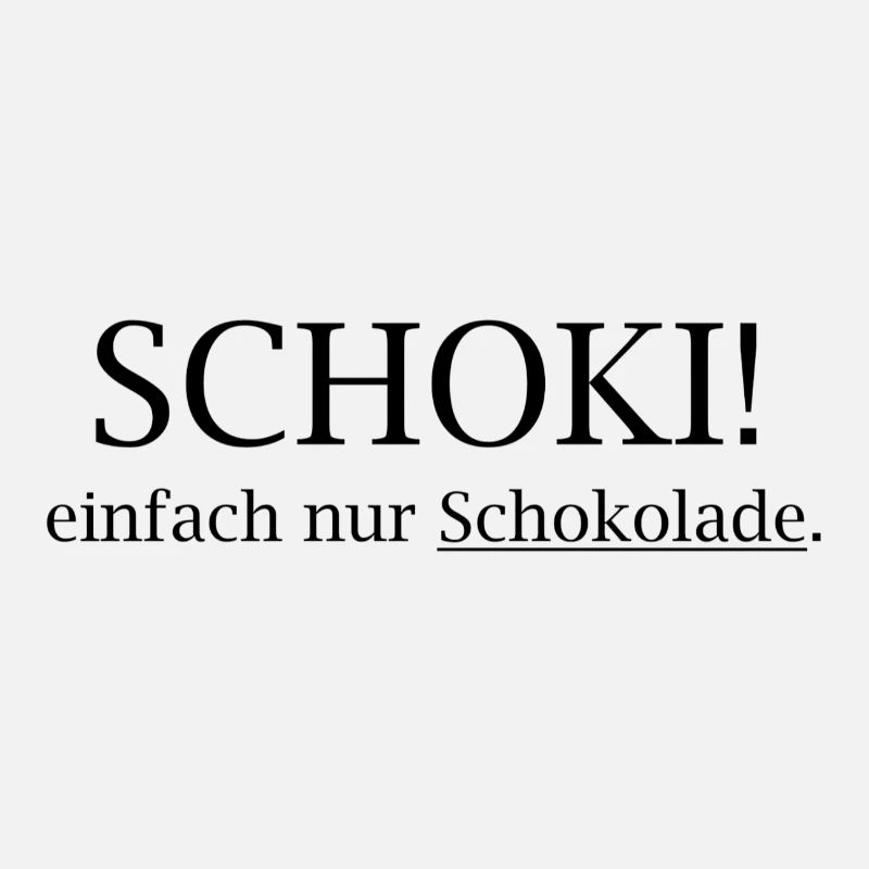 SCHOKI! Einfach Nur Schokolade