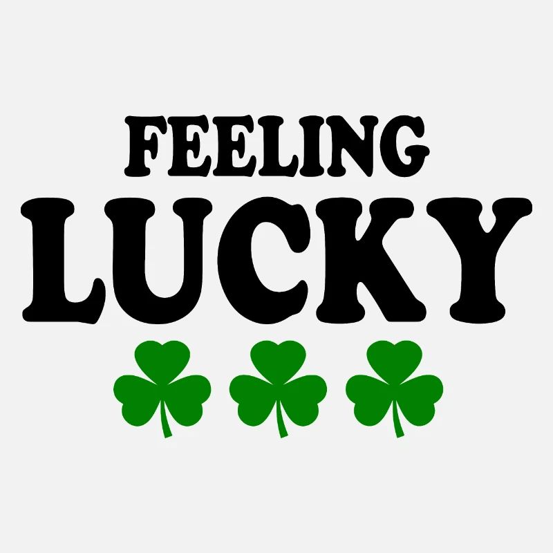 feeling lucky