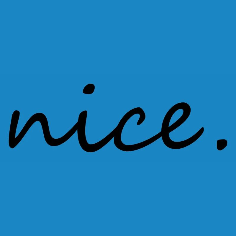 nice